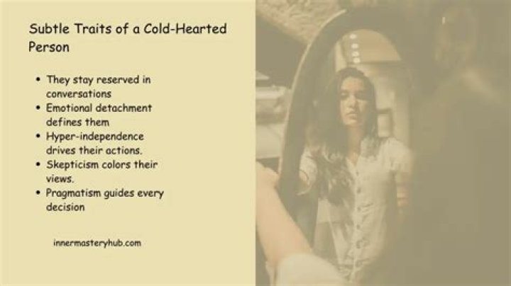 How do you deal with a cold-hearted person?