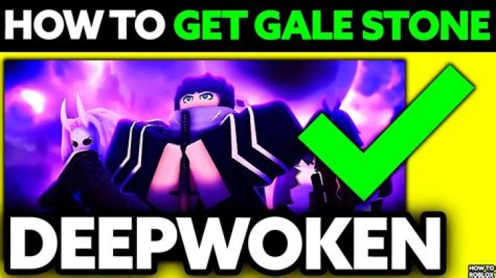 What drops Gale stones in Deepwoken?